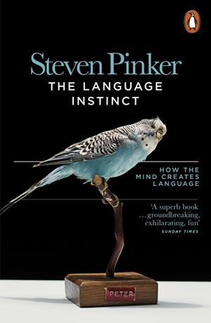 THE LANGUAGE INSTINCT : HOW THE MIND CREATES LANGUAGE | 9780141980775 | PINKER, STEVEN