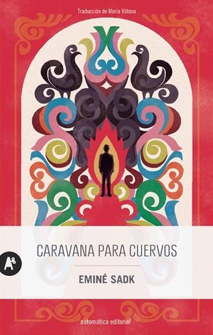 CARAVANA PARA CUERVOS | 9788410141100 | SADK, EMINÉ
