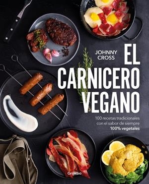 EL CARNICERO VEGANO | 9788425368684 | CROSS, JOHNNY