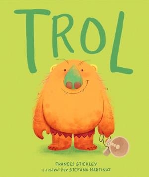 TROL (CAT) | 9788448870386 | STICKLEY, FRANCES