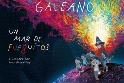 MAR DE FUEGUITOS | 9789878013640 | GALEANO, EDUARDO