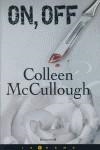 ON, OFF | 9788466630849TA | MCCULLOUGH, COLLEEN