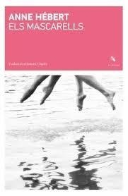 ELS MASCARELLS | 9788412969498 | HÉBERT, ANNE