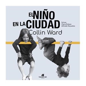 EL NIÑO EN LA CIUDAD | 9788410316065 | WARD, COLIN