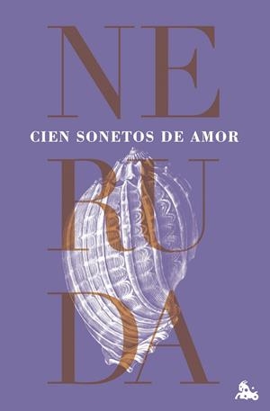 CIEN SONETOS DE AMOR | 9788432244612 | NERUDA, PABLO