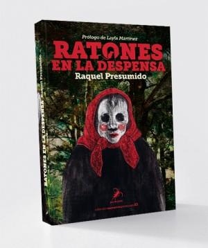 RATONES EN LA DESPENSA | 9788412889970 | PRESUMIDO, RAQUEL