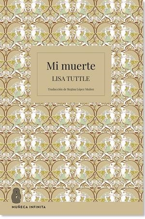 MI MUERTE | 9788412817171 | TUTTLE, LISA