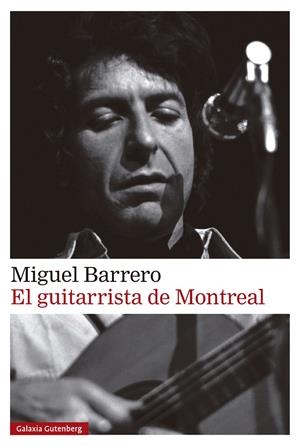 EL GUITARRISTA DE MONTREAL | 9788410317888 | BARRERO, MIGUEL