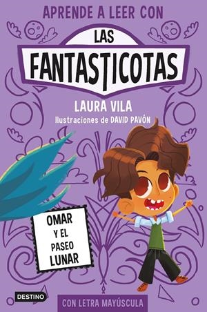 APRENDE A LEER CON LAS FANTASTICOTAS 3. OMAR Y EL PASEO LUNAR | 9788408269885 | VILA, LAURA