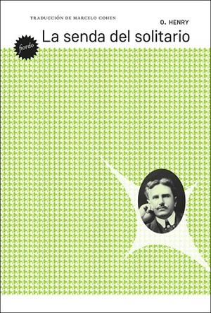 LA SENDA DEL SOLITARIO | 9788412888966 | HENRY, O.