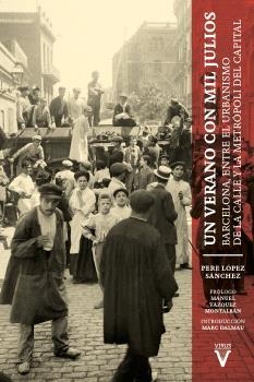 UN VERANO CON MIL JULIOS | 9788417870454 | LÓPEZ SÁNCHEZ, PERE