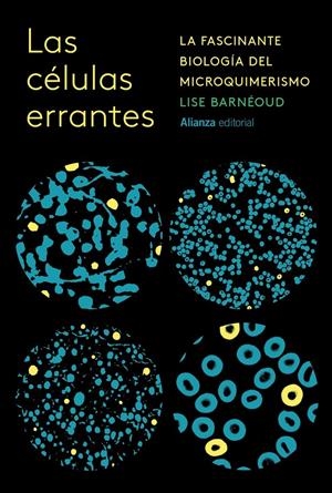LAS CÉLULAS ERRANTES | 9788411489973 | BARNÉOUD, LISE