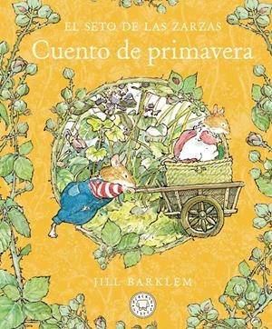 EL SETO DE LAS ZARZAS. CUENTO DE PRIMAVERA (NUEVA EDICIÓN) | 9788410323391 | BARKLEM, JILL