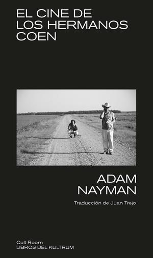 EL CINE DE LOS HERMANOS COEN | 9788418404672 | NAYMAN, ADAM