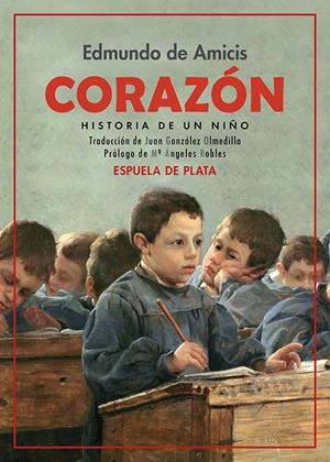 CORAZÓN. HISTORIA DE UN NIÑO | 9788419877536 | AMICIS, EDMUNDO DE