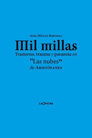 MIL MILLAS | 9788412856538 | MÍGUEZ BARCIELA, AIDA