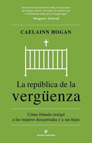 LA REPÚBLICA DE LA VERGÜENZA | 9788419158932 | HOGAN, CAELAINN