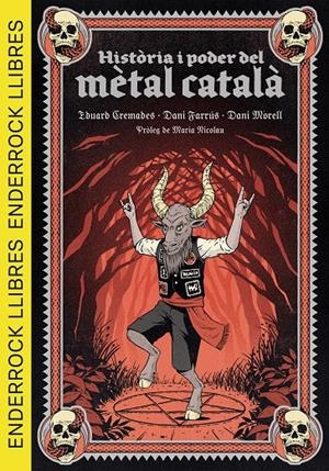 HISTÒRIA I PODER DEL MÈTAL CATALÀ | 9788409693153 | CREMADES MARTÍ, EDUARD / FARRÚS LACASA, DANIEL / MORELL CORTÉS, DANIEL / NICOLAU I ROCABAYERA, MARIA