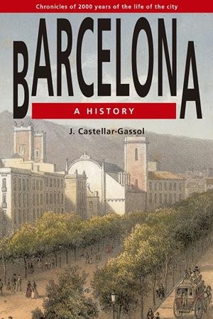 BARCELONA. A HISTORY | 9791387757045 | CASTELLAR-GASSOL, JOAN