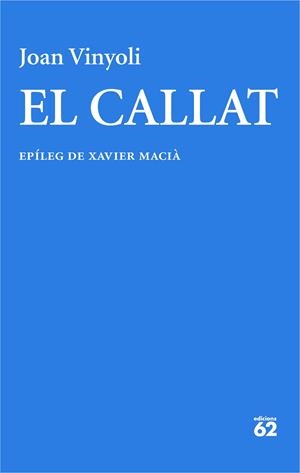 EL CALLAT | 9788429782714 | VINYOLI PLADEVALL, JOAN
