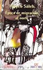 ÉPOCA DE MIGRACIÓN AL NORTE | 9788483740484 | SÁLEH, TÁYYEB