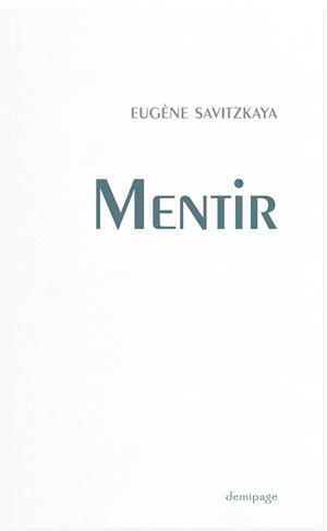 MENTIR | 9788412606928 | SAVITZKAYA, EUGÈNE