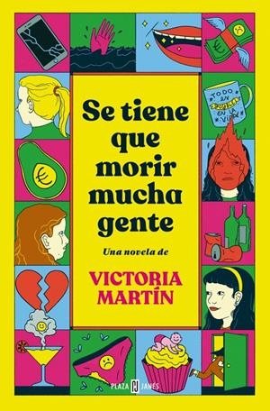SE TIENE QUE MORIR MUCHA GENTE | 9788401037733 | MARTÍN, VICTORIA