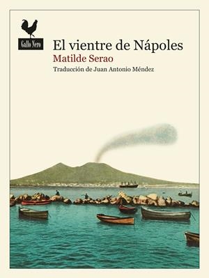 EL VIENTRE DE NÁPOLES | 9788419168733 | SERAO, MATILDE
