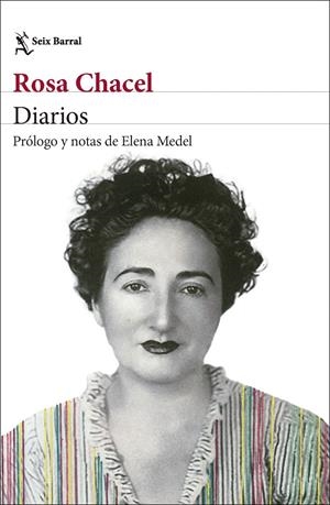 DIARIOS. PRÓLOGO Y NOTAS DE ELENA MEDEL | 9788432248542 | CHACEL, ROSA