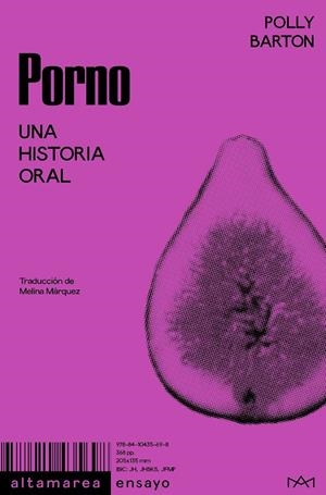 PORNO (HIGO). UNA HISTORIA ORAL | 9788410435698 | BARTON, POLLY