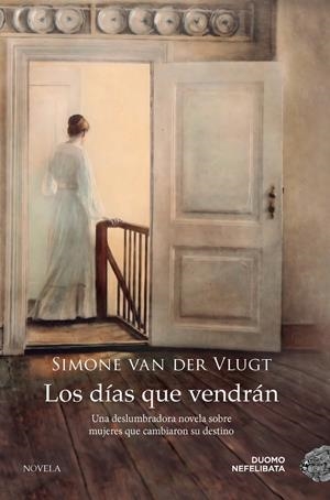 LOS DÍAS QUE VENDRÁN | 9788419004895TA | VAN DER VLUGT, SIMONE