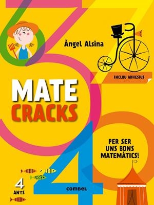 MATECRACKS. ACTIVITATS DE COMPETÈNCIA MATEMÀTICA: NOMBRES, GEOMETRIA, MESURA, LÒ | 9788498259728 | ALSINA PASTELLS, ÀNGEL