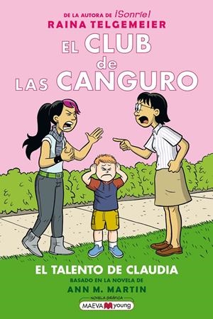 EL CLUB DE LAS CANGURO 4: EL TALENTO DE CLAUDIA | 9788417708719 | TELGEMEIER, RAINA