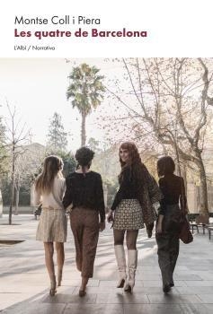 LES QUATRE DE BARCELONA | 9788412505429TA | COLL I PIERA, MONTSE