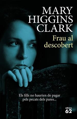 FRAU AL DESCOBERT | 9788429774795TA | CLARK, MARY HIGGINS