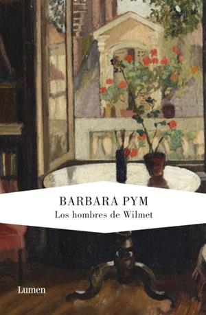LOS HOMBRES DE WILMET | 9788426417602TA | PYM, BARBARA