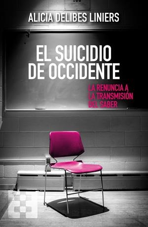EL SUICIDIO DE OCCIDENTE | 9788413391847 | DELIBES LINIERS, ALICIA