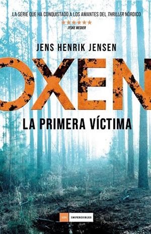 OXEN. LA PRIMERA VÍCTIMA | 9788417128333TA | JENSEN, JENS HENRIK