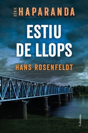 ESTIU DE LLOPS | 9788466427876TA | ROSENFELDT, HANS