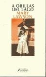 A ORILLAS DEL LAGO | 9788478887880TA | LAWSON, MARY