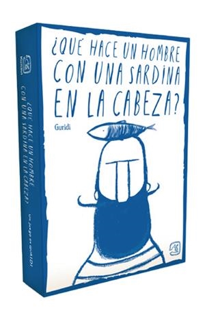 ¿QUÉ HACE UN HOMBRE CON UNA SARDINA EN LA CABEZA? | 9788419223937 | GURIDI