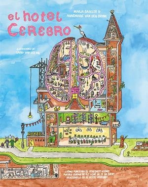 EL HOTEL CEREBRO | 9788419754653 | ANNEMARIE VAN DEN BRINK / BASELER, MARJA
