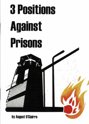 3 POSITIONS AGAINST PRISONS | 9781909798762 | O'CLAIRRE, AUGUST