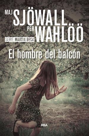EL HOMBRE DEL BALCÓN | 9788490567104TA | SJÖWALL, MAJ / WAHLÖÖ, PER
