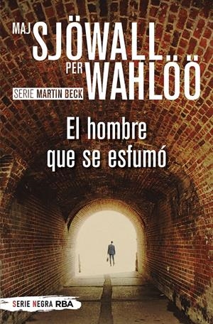 EL HOMBRE QUE SE ESFUMÓ (BOLSILLO) | 9788491877837TA | SJÖWALL, MAJ / WAHLÖÖ, PER