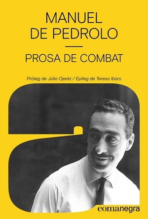 PROSA DE COMBAT | 9788410161795 | PEDROLO, MANUEL DE