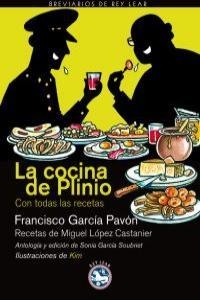 LA COCINA DE PLINIO | 9788492403264 | GARCIA PAVON FRANCISCO / LÓPEZ CASTANIER MIGUEL
