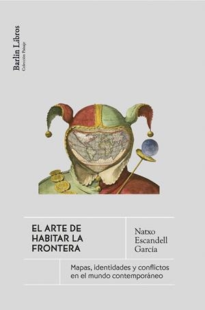 EL ARTE DE HABITAR LA FRONTERA | 9791387687021 | ESCANDELL GARCÍA, NATXO