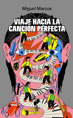 VIAJE HACIA LA CANCION PERFECTA | 9788419234346 | MARCOS, MIGUEL