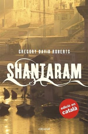 SHANTARAM | 9788493475475TA | ROBERTS, GREGORY DAVID